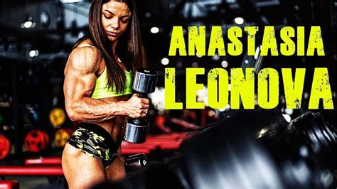 ifbb pro bodybuilder anastasia leonova female bodybuilding youtube