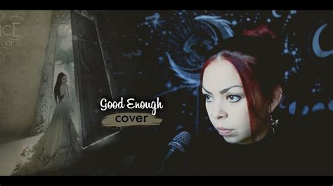 Good Enough Evanescence Cover Thamymoon Youtube