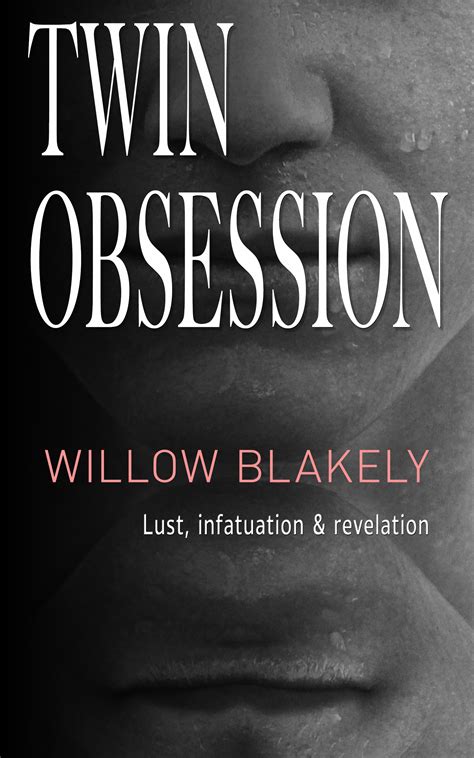 Twin Obsession Mfm Menage Erotica By Willow Blakely Goodreads