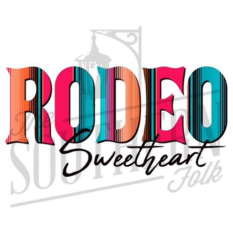 Rodeo Sweetheart Png File The Southern Folk
