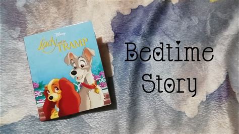 ~asmr~ Lady And The Tramp Disney Bedtime Story Youtube
