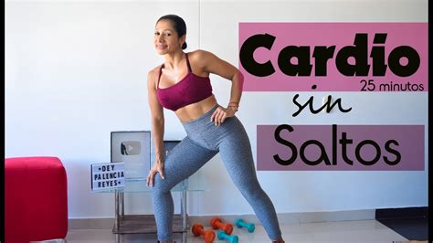 Cardio Sin Saltos Para Perder Peso Rapido Rutina Dey Palencia Reyes Youtube