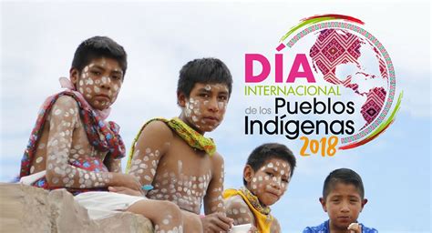 D A Internacional De Los Pueblos Ind Genas De Agosto Inpi Instituto Nacional De Los