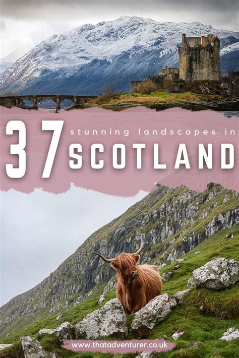 37 Stunningly Beautiful Landscapes In Scotland Scotland
