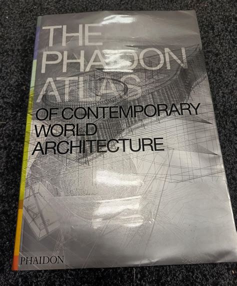 📗 The Phaidon Atlas Of Contemporary World Architecture Celine