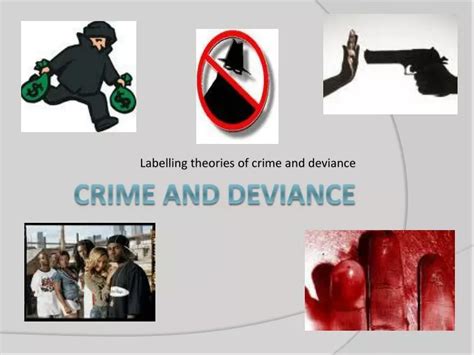 Ppt Crime And Deviance Powerpoint Presentation Free Download Id352053