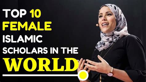 Top 10 Female Islamic Scholars In The World 2020 Youtube