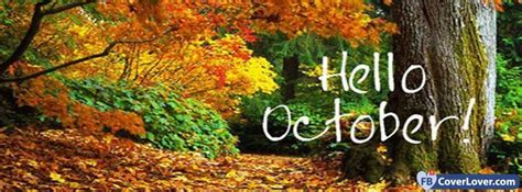 The Words Hello October Are Written In Front Of Trees And Leaves With
