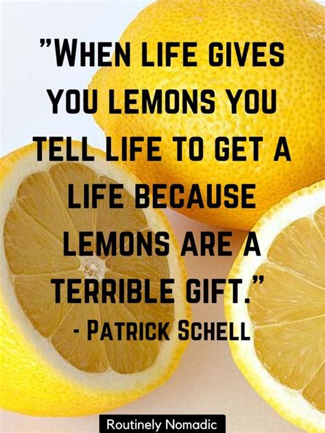 100 Best When Life Gives You Lemons Quotes Routinely Nomadic