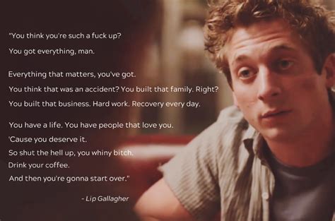 Lip Gallagher Quotes