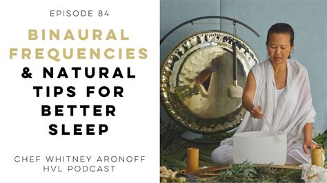 Binaural Frequencies For Better Sleep With Valerie Oula Director Of