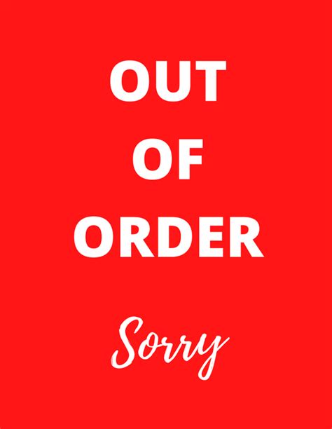 Out Of Order Printable Signs Many Printable