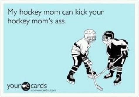 hockey mom hockey humor hockey mom hockey memes