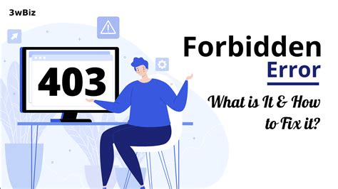 What Is 403 Forbidden Error And How To Fix It 3wbiz