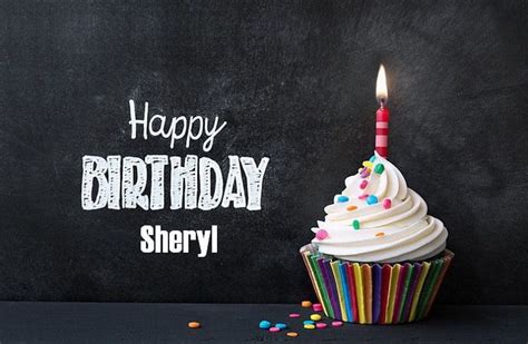 Happy Birthday Sheryl Happy Birthday Wishes