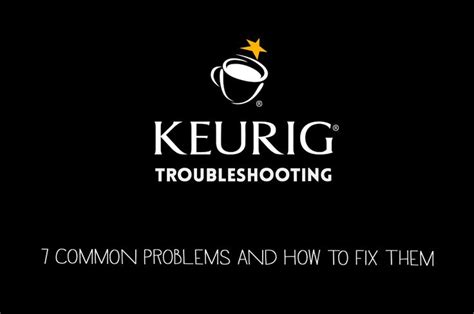 The Logo For Keurig Troubleshooting And How To Fix Them On Black Background
