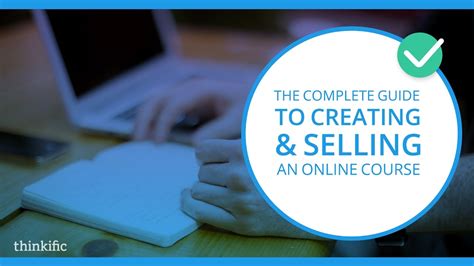 The Complete Guide To Creating And Selling An Online Course Youtube