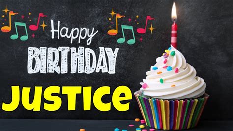 Happy Birthday Justice Song Birthday Song For Justice Happy