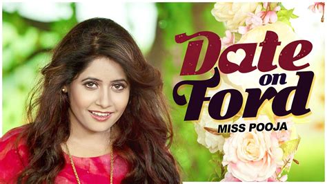 Miss Pooja Date On Ford Latest Video Songs Latest Music Music Songs