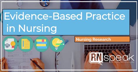 evidence based practice in nursing and the 7 steps rnspeak