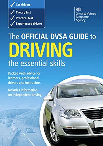 Pdf Format The Official Dvsa Guide To Driving ï¿½ The Essential Skills By The Driver And