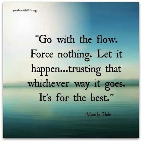 Dont Go With The Flow Quotes Quotesgram