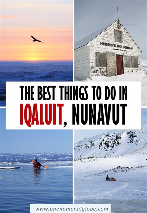 The Best Things To Do In Iqaluit Nunavut A Complete Guide