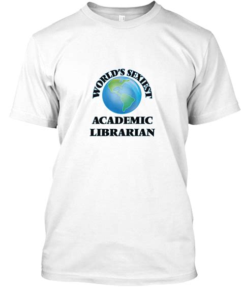 World S Sexiest Academic Librarian World S Sexiest Academic Librarian Products
