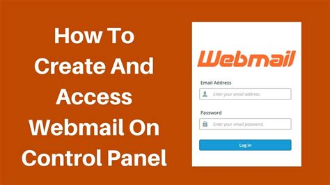 How To Create And Access Webmail On Control Panel Youtube