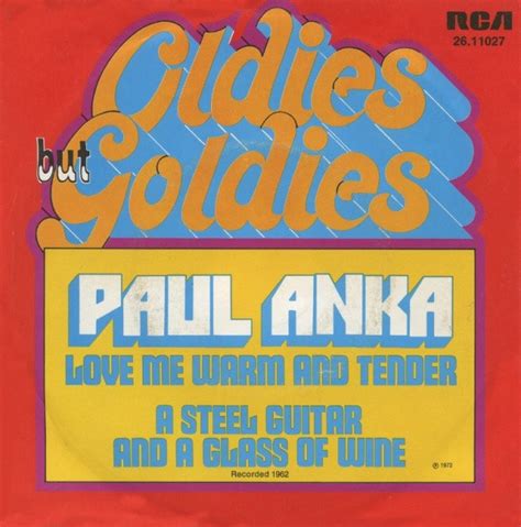 Paul Anka Love Me Warm And Tender A Steel Guitar And A Glass Of Wine Vinyl Discogs
