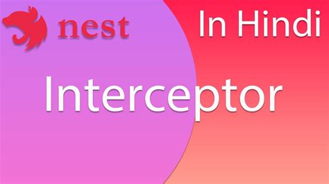 12 NestJs Interceptors In NestJs Explained In Hindi YouTube