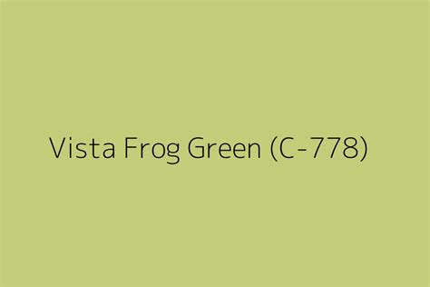 Vista Frog Green C 778 Color Hex Code