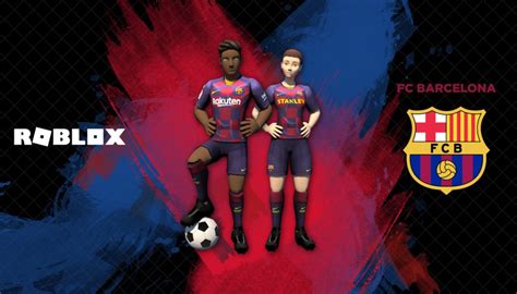 Barcelona Show Off New Home Kit In Roblox Gaming Deal Sportspro