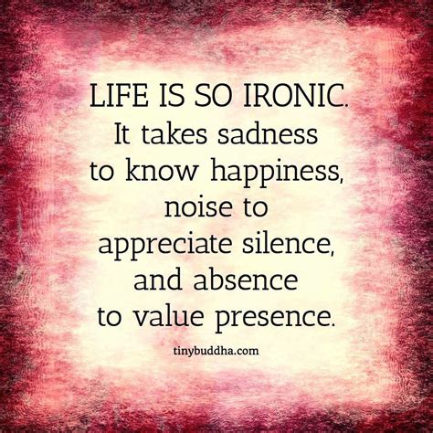 Others who had afforded it then, but have long abandoned any common. Isn't it ironic? | Ironic quotes, Peace quotes, Wisdom quotes