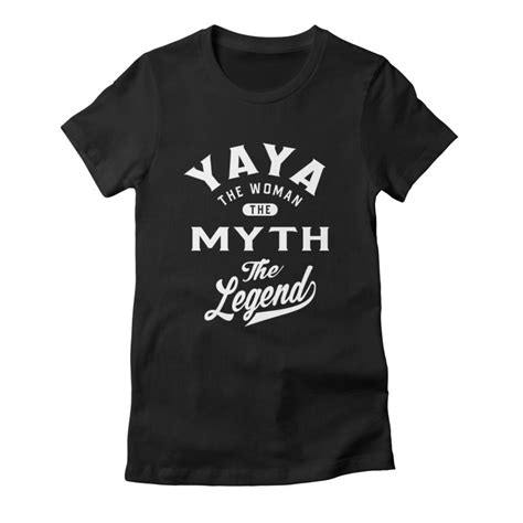 Yaya The Woman The Myth The Legend Yia Yia T Womens T Shirt