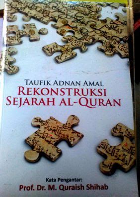 Check spelling or type a new query. Toko Buku Sang Media : Rekonstruksi Sejarah al-Quran