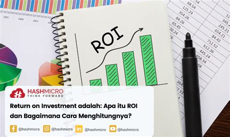 Return On Investment Roi Adalah Pengertian Dan Cara Hitung