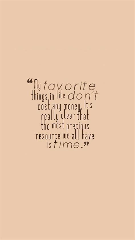 Favourite Things In Life Quote Meaningful Quotes Life Quotes Quotes