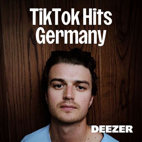 Tiktok Hits Germany Playlist Listen On Deezer