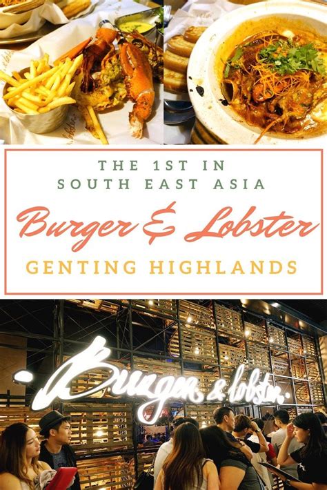 The sum of many delicious parts, malaysian in some ways it's similar to indonesian food, with the two nations sharing many of the same dishes. Burger & Lobster Genting, Malaysia - Review | Foodie ...