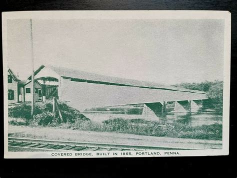 Vintage Postcard 1915 1930 Covered Bridge Built In 1865 Portland
