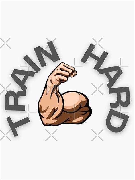 Train Hard Sticker By Graphicfast Redbubble