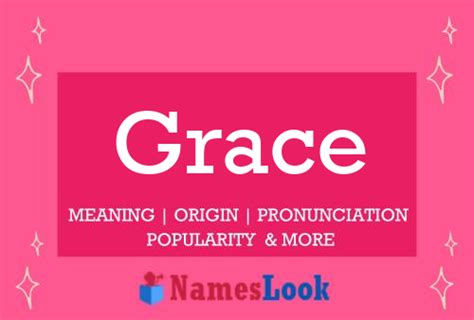 Grace Meaning Origin Pronunciation And Popularity