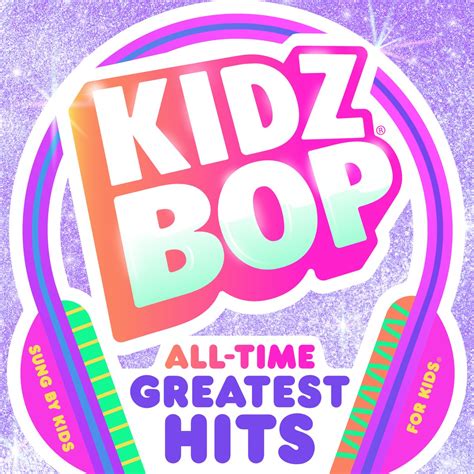 ‎kidz Bop All Time Greatest Hits Album By Kidz Bop Kids Apple Music