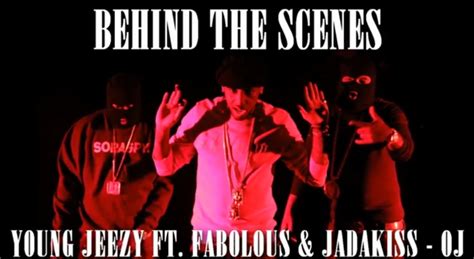 Young Jeezy Oj Ft Fabolous And Jadakiss Behind The Scenes Video