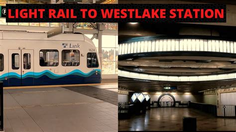 Seattle Light Rail From Northgate To Westlake Station Youtube