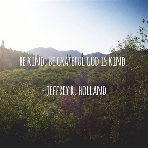 The second is to be kind; Lds Quotes On Kindness. QuotesGram