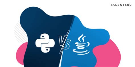 Java Vs Python Key Differences The Talent500 Blog