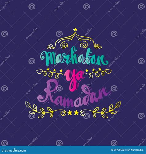 Marhaban Ya Ramadan Stock Illustration Illustration Of Arabic 89725672