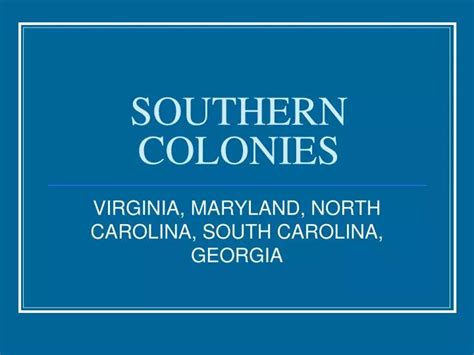 Ppt Southern Colonies Powerpoint Presentation Free Download Id3857044